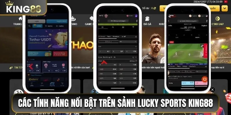 Các tính năng nổi bật trên sảnh Lucky Sports King88