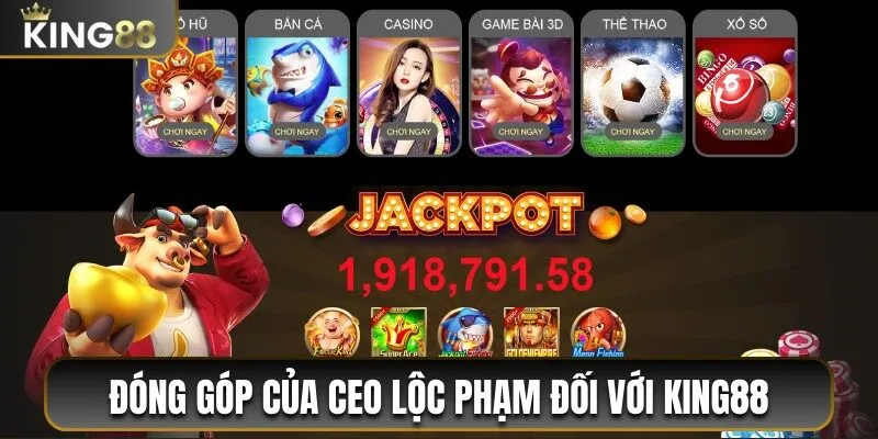 Đóng góp to lớn của tác giả Lộc Phạm đối với nhà cái