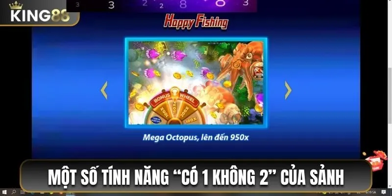 Một số tính năng có 1 không 2 của sảnh 